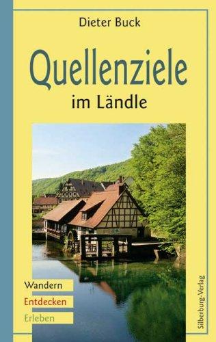 Quellenziele im Ländle: Wandern, Entdecken, Erleben