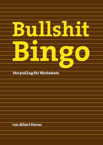 Bullshit Bingo, Storytelling für Werbetexte