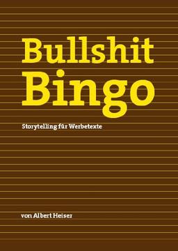 Bullshit Bingo, Storytelling für Werbetexte