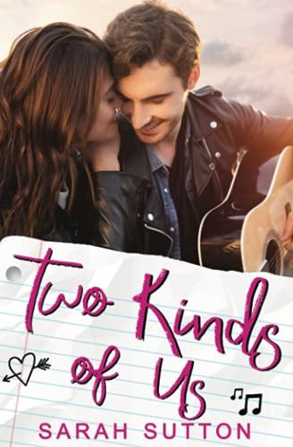 Two Kinds of Us: A YA Contemporary Romance (Love in Fenton County)