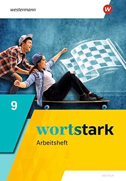 wortstark - Allgemeine Ausgabe 2019: Arbeitsheft 9