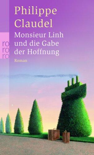 Monsieur Linh und die Gabe der Hoffnung