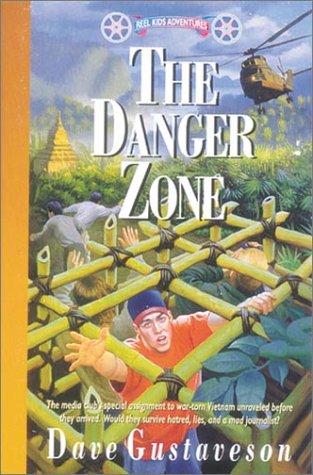 The Danger Zone (Reel Kids Adventures Series; Bk 9)