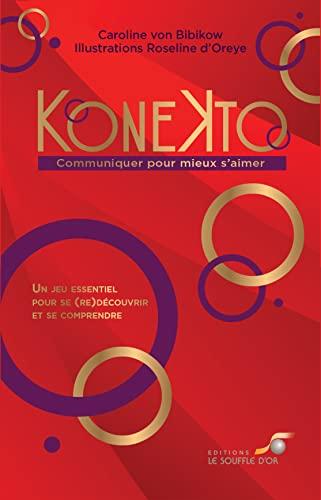 KoneKto : communiquer pour mieux s'aimer : un jeu essentiel pour se (re)découvrir et se comprendre