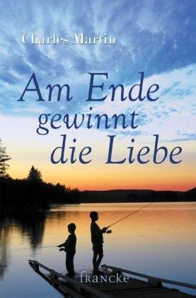 Am Ende gewinnt die Liebe