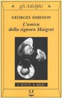 L'amica della signora Maigret