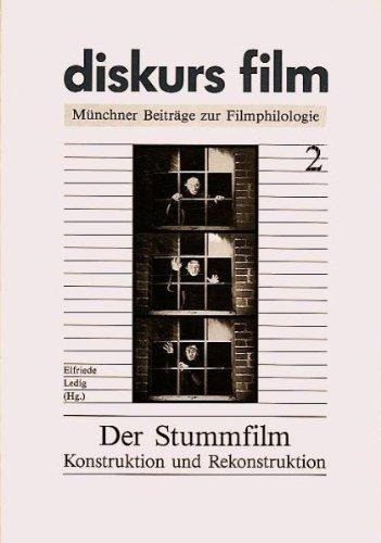 Der Stummfilm: Konstruktion und Rekonstruktion