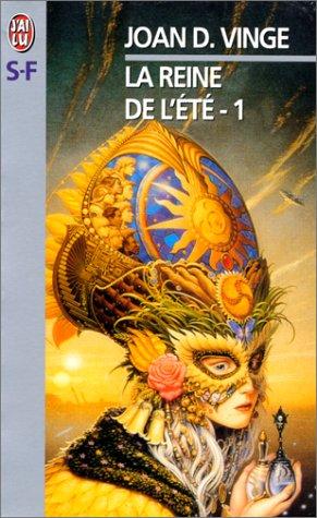 La reine de l'été. Vol. 1