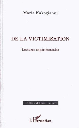 De la victimisation : lectures expérimentales