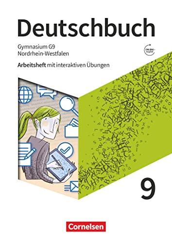 Deutschbuch Gymnasium - Nordrhein-Westfalen - Neue Ausgabe - 9. Schuljahr: Arbeitsheft mit interaktiven Übungen online - Mit Lösungen