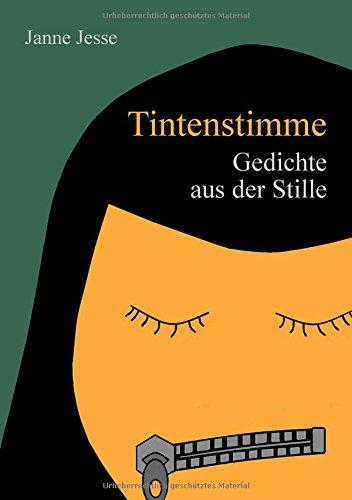 Tintenstimme: Gedichte aus der Stille