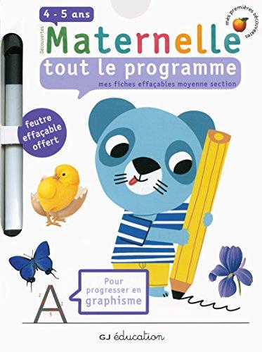 Découvertes maternelle, tout le programme : mes fiches effaçables moyenne section, 4-5 ans : pour progresser en graphisme