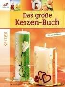 Das große Kerzen-Buch