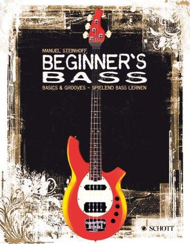 Beginner's Bass: Basics & Grooves - spielend Bass lernen