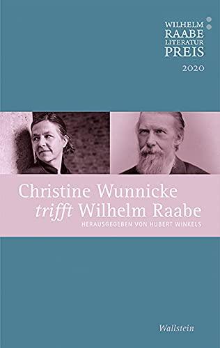 Christine Wunnicke trifft Wilhelm Raabe: Der Wilhelm Raabe-Literaturpreis 2020