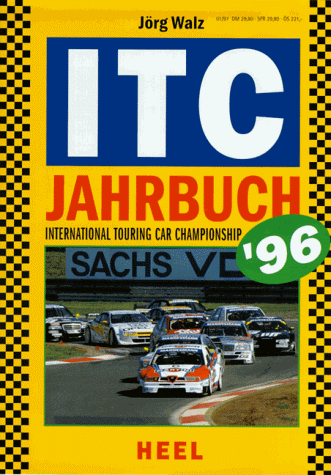 Das ITC Jahrbuch '96. International Touring Car Championship