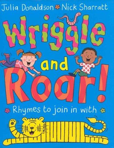 Wriggle and Roar!: Rhymes to join in with