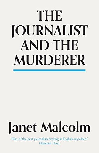 Malcolm, J: Journalist And The Murderer