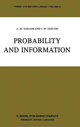 Probability and Information (Theory and Decision Library, 35, Band 35)