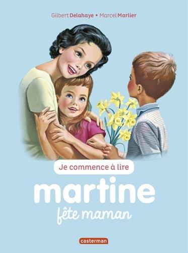 Je commence à lire avec Martine. Vol. 50. Martine fête maman