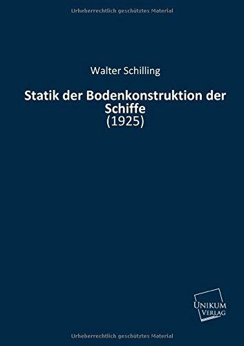 Statik der Bodenkonstruktion der Schiffe: (1925)