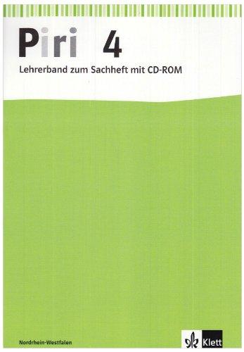 Piri Sachheft. Ausgabe für Bremen, Hamburg, Hessen, Niedersachsen, Nordrhein-Westfalen, Rheinland-Pfalz, Schleswig-Holstein und Saarland: Piri ... CD-ROM. 4. Schuljahr für Nordrhein-Westfalen