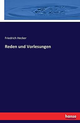 Reden und Vorlesungen