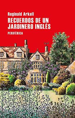 Recuerdos de un jardinero inglés (Largo Recorrido, Band 156)