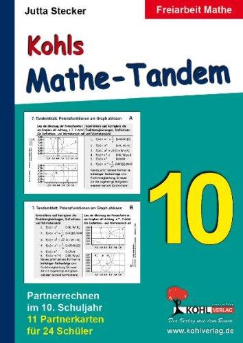 Kohls Mathe-Tandem 10: Partnerrechnen im 10. Schuljahr