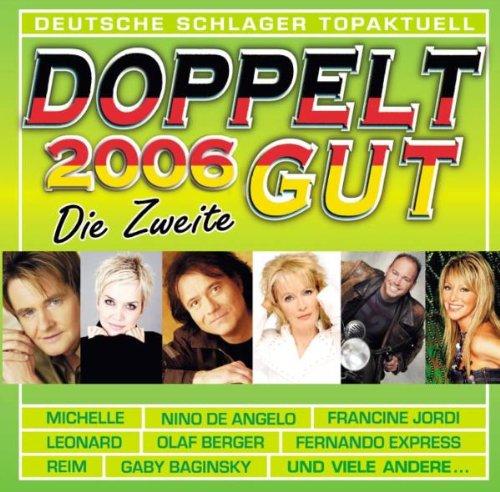 Doppelt Gut 2006 die Zweite