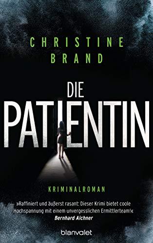 Die Patientin: Kriminalroman (Milla Nova ermittelt, Band 2)