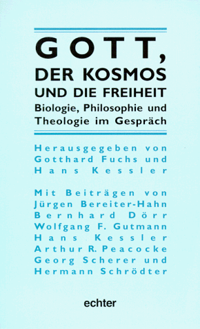 Gott, der Kosmos und die Freiheit