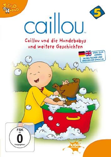 Caillou 05 - Caillou und die Hundebabys und weitere Geschichten