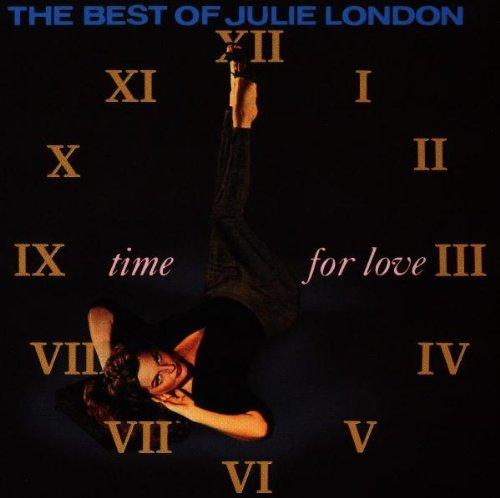 The Best of Julie London - time for love