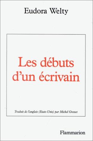 Les débuts d'un écrivain