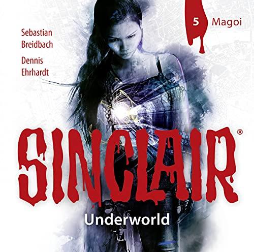 SINCLAIR - Underworld: Folge 05: Magoi. (Staffel 2).