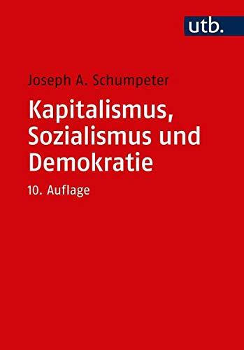 Kapitalismus, Sozialismus und Demokratie