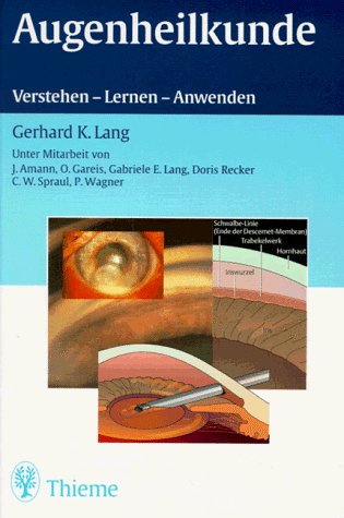 Augenheilkunde. Verstehen - Lernen - Anwenden