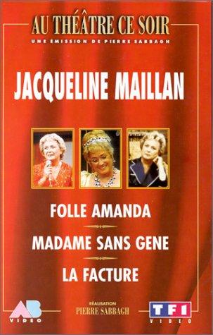 Coffret jacqueline maillan : folle amanda ; madame sans gene ; la facture