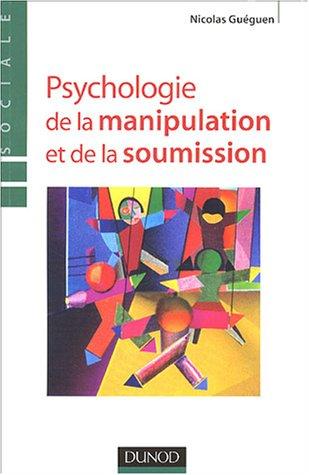 Psychologie de la soumission et de la manipulation