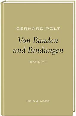 Von Banden und Bindungen: Gerhard Polt Bibliothek: Band 7