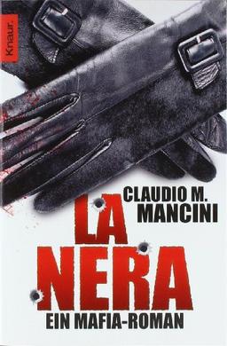 La Nera: Ein Mafia-Roman