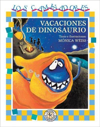 Vacaciones de dinosaurio/ Dinosaur Vacations (Los Caminadores/ Walkers)