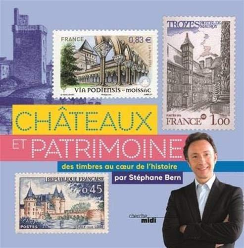 Châteaux et patrimoine : des timbres au coeur de l'histoire