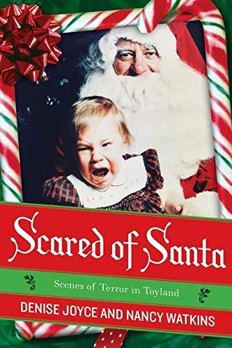 Scared of Santa: Scenes of Terror in Toyland