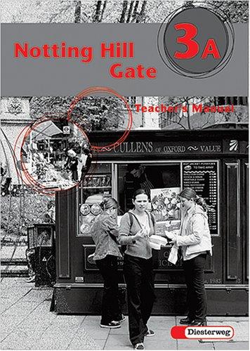 Notting Hill Gate - Teacher's Manual 3 A