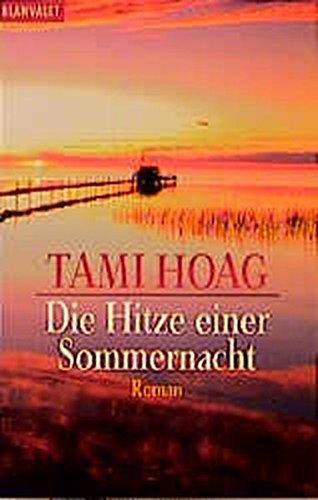 Die Hitze einer Sommernacht: Roman (Blanvalet Taschenbuch)