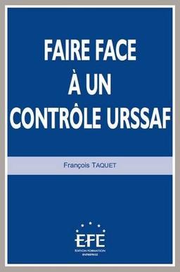 FAIRE FACE À UN CONTRÔLE URSSAF