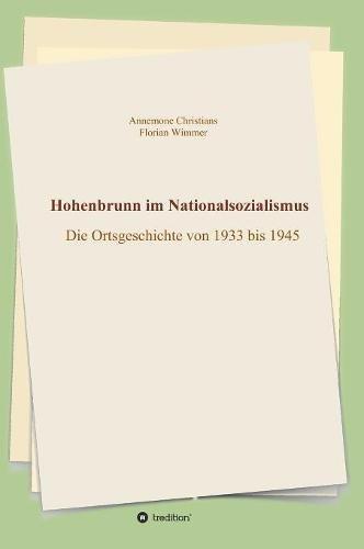 Hohenbrunn im Nationalsozialismus: Die Ortsgeschichte von 1933 bis 1945