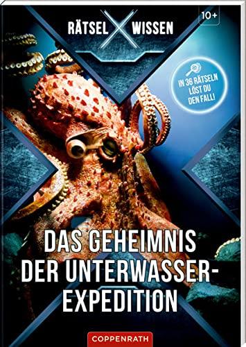 Rätsel X Wissen: Das Geheimnis der Unterwasser-Expedition: In 36 Rätseln löst du den Fall!